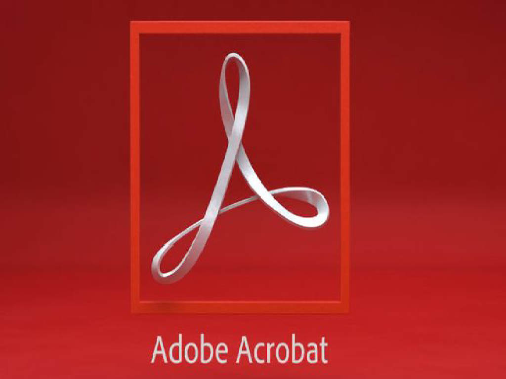 Adobe PDF：以 Acrobat 系列为核心，覆盖免费阅读、个人基础处理到企业级全流程管理